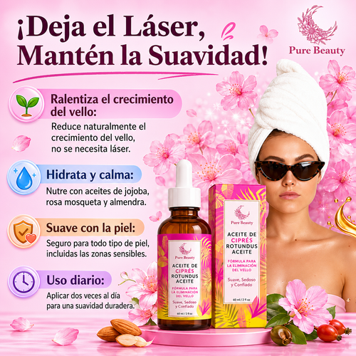 PureBeauty - Aceite de Ciprés Rotundus Reducción de Vello Corporal